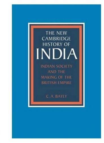 Generic Indian Society and the Making of the British Empire (The New Cambridge History of India) ,Ed. :1