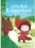 Little Red Riding Hood (First Readers)