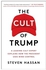 The Cult Of Trump: A Leading Cult Expert Explains How The President Uses Mind Control Paperback الإنجليزية by Steven Hassan