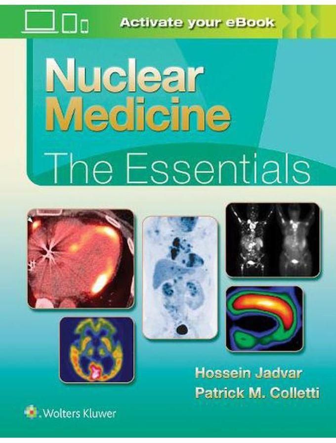 Nuclear Medicine: The Essentials