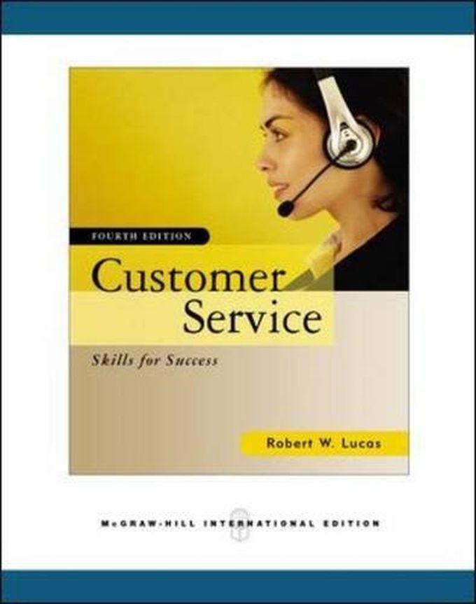 Mcgraw Hill Customer Service Skills For Success ,Ed. :4