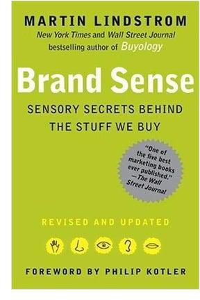 Brand Sense: Sensory Secrets Behind The Stuff We Buy Paperback