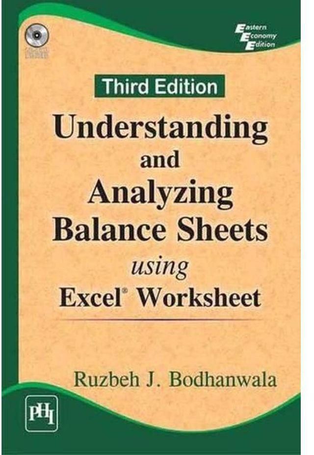 Understanding And Analyzing Balance Sheets Using Excel Worksheet