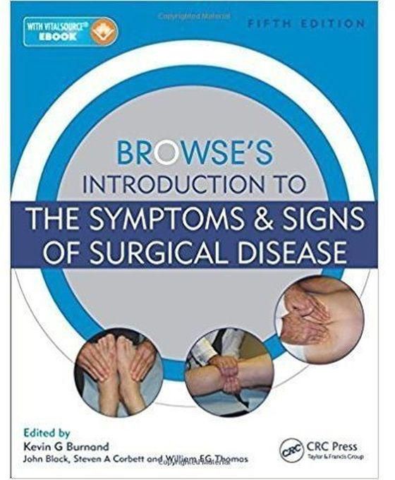 Browse's Introduction To The Symptoms & Signs Of Surgical Disease