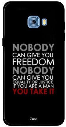 غطاء حماية واقٍ لهاتف سامسونج جالاكسي C5 مطبوع بعبارة "Nobody Gives You Freedom You Take It"