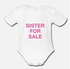 Sister For Sale Organic Short Sleeve Baby Bodysuit_2