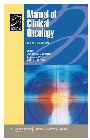 Manual of Clinical Oncology (Lippincott Manual Series )Formerly Known as the Spiral Manual Series() By John Wiley & Sons