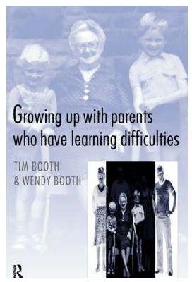 Growing Up with Parents Who Have Learning Difficulties