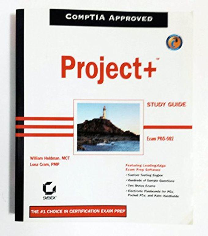John Wiley & Sons Project+ Study Guide (Book & CD-ROM) ,Ed. :1