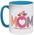 Mom I Love You So Much Printed Coffee Mug Blue/White/Orange