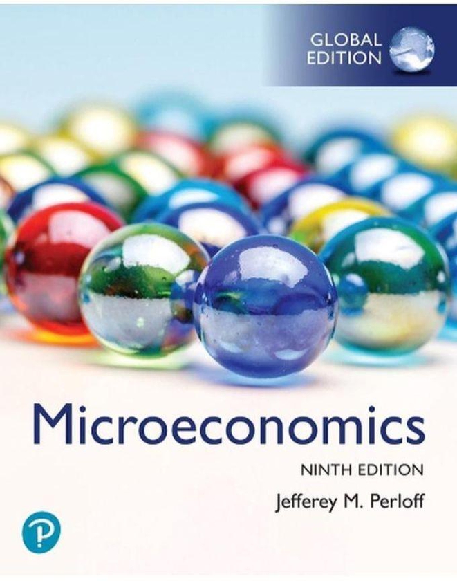 Pearson Microeconomics, Global Edition ,Ed. :9