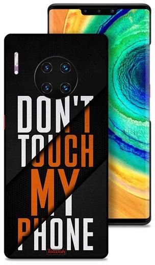 Huawei Mate 30 Pro 5G Protective Case Cover Do Not Touch My Phone