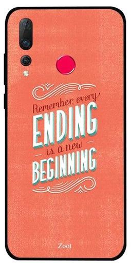 غطاء حماية واقٍ لهاتف هواوي نوفا 4 مطبوع عليه عبارة Remember Every Ending Is A New Beginning