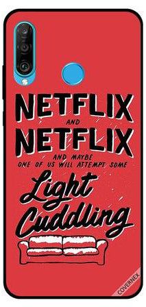 غطاء حماية واق لهاتف هواوي نوفا 4E طبعة عبارة "Netflix & Netflix"