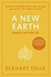 A New Earth: Awakening to Your Life's Purpose (Oprah's Book Club, Selection 61) (Paperback)