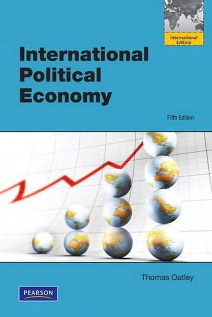 Pearson International Political Economy: International Edition ,Ed. :5