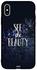 Skin Case Cover -for Apple iPhone X See The Beauty See The Beauty