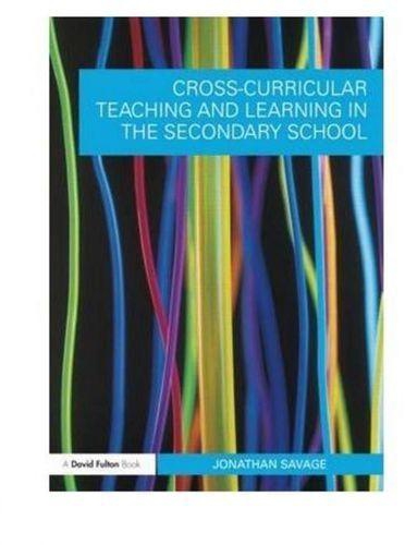 Generic Cross-Curricular Teaching And Learning In The Secondary School ,Ed. :1