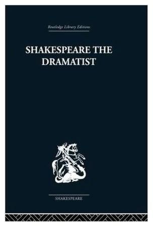 Shakespeare The Dramatist Paperback English by Una Mary Ellis-Fermor - 30-Mar-13