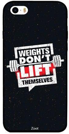 غطاء حماية واق لهاتف أبل آيفون 5 مطبوع بعبارة "Weights Don't Lift Themselves"