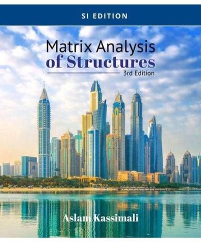 Matrix Analysis of Structures SI Edition Ed 3