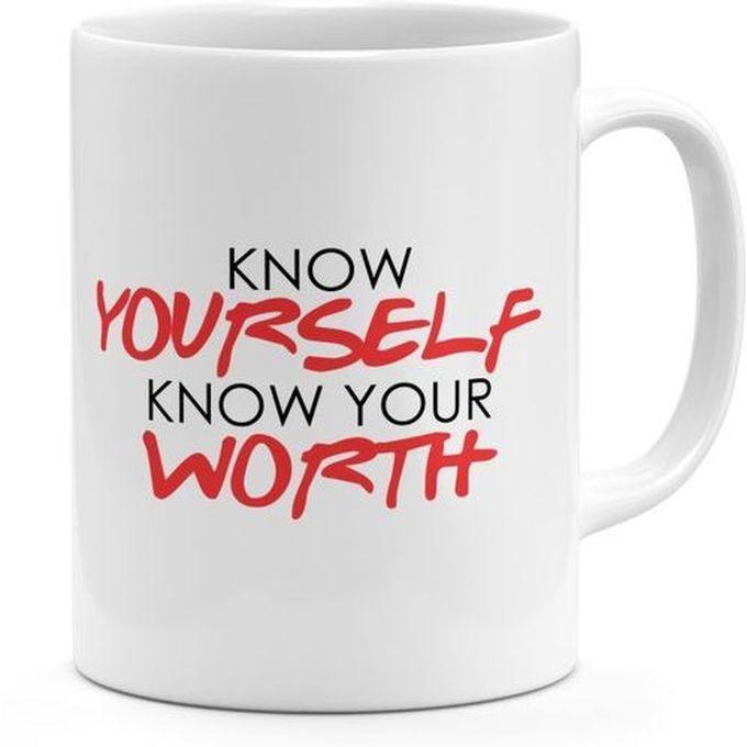 Loud Universe Know Your Self Know Your Worth Motivational Inspirational Quote Mug