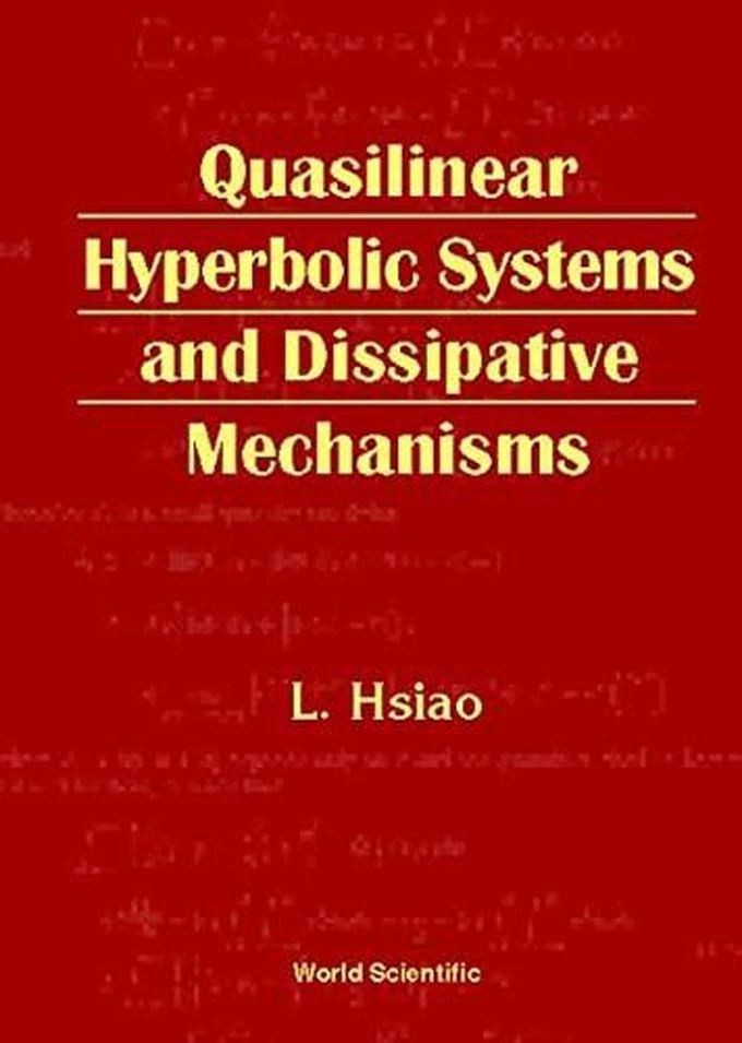 Quasilinear Hyperbolic Systems and the Dissipation Mechanism