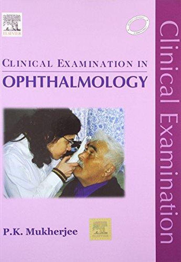 Clinical Examination in Ophthalmology. India