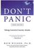 Don't Panic: Taking Control Of Anxiety Attacks Paperback