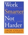 Work Smarter Not Harder Book