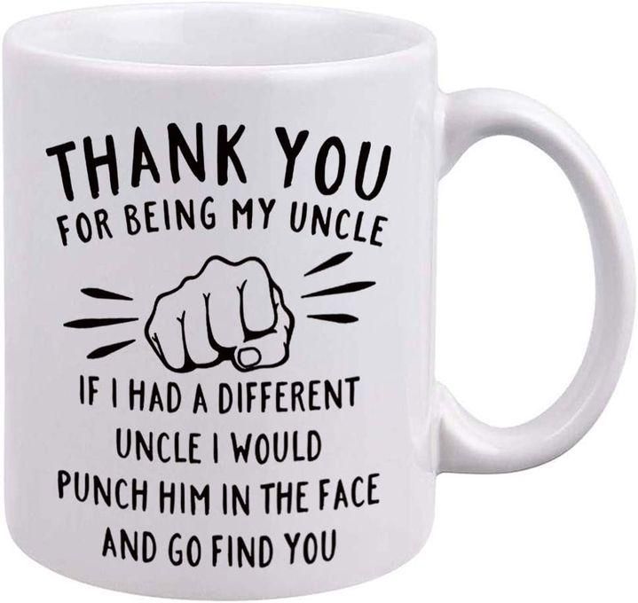 THANK YOU FOR BEING MY UNCLE, Coffee Mug -cr983