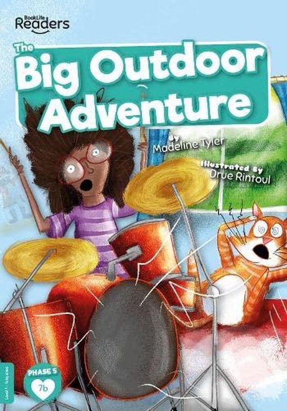 Big Outdoor Adventure :BookLife Readers - Level 07 - Turquoise ,Ed. :1