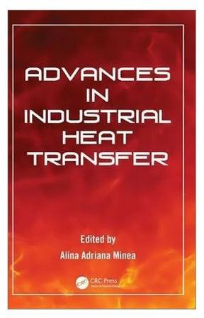 Advances In Industrial Heat Transfer Hardcover
