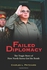 Failed Diplomacy: The Tragic Story of How North Korea Got the Bomb