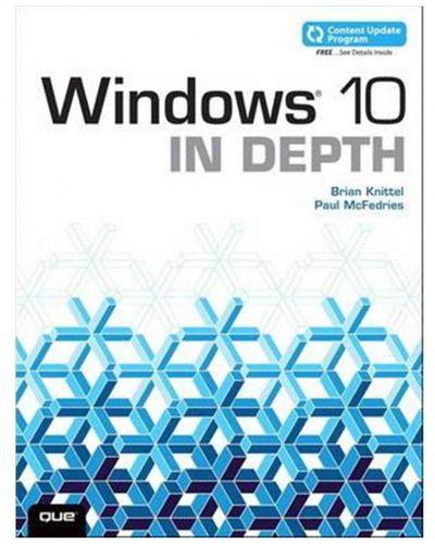 Windows 10 In Depth: Includes Content Update Program
