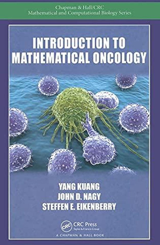 Taylor Introduction to Mathematical Oncology (Chapman & Hall/CRC Mathematical and Computational Biology) ,Ed. :1
