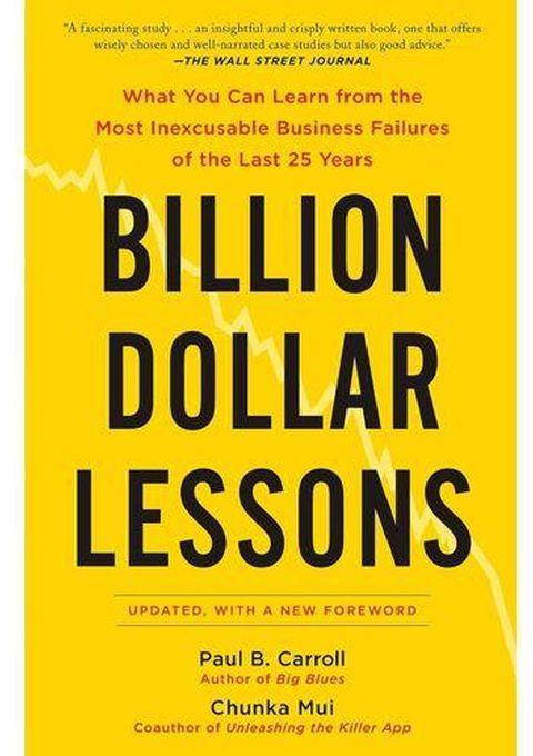 Jumia Books Billion Dollar Lessons - What You Can Learn From The Most Inexcusable Business Failures Of The Last 25 Years