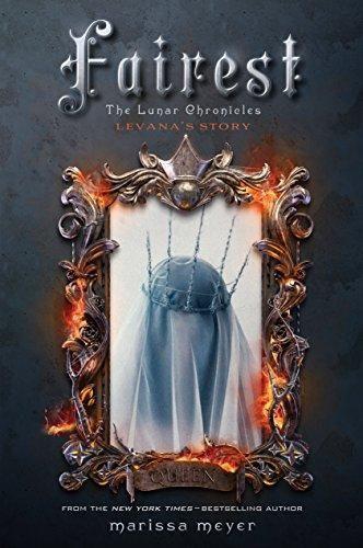 Fairest - The Lunar Chronicles, Levana's Story