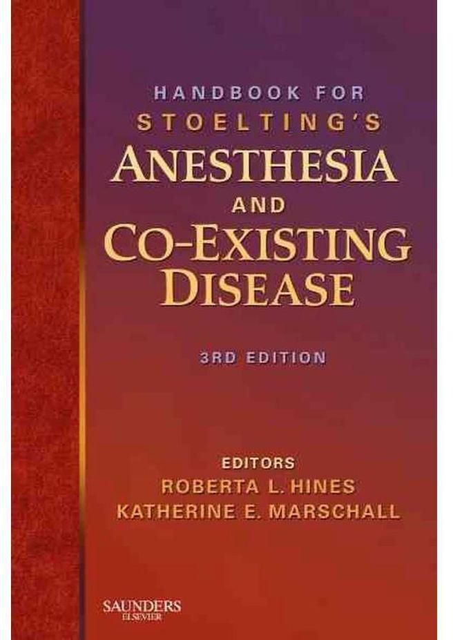 Handbook for Stoelting s Anesthesia and Co-Existing Disease Ed 3