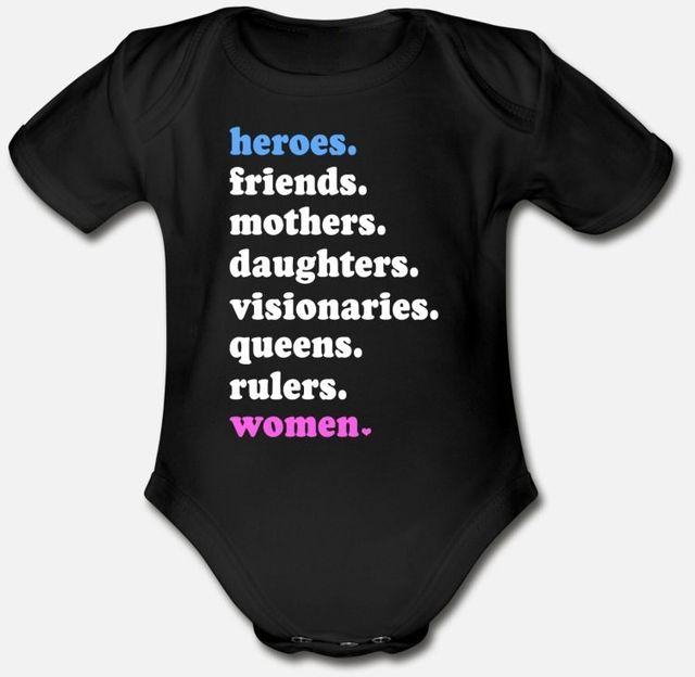 Heroes Friends Mothers Daughters Queens Women Organic Short Sleeve Baby Bodysuit