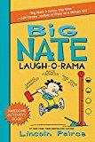 Big Nate Laugh-O-Rama (Big Nate Activity Book)