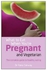 What To Eat When You're Pregnant And Vegetarian: The Complete Guide To Healthy Eating Paperback