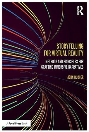 Storytelling For Virtual Reality Paperback