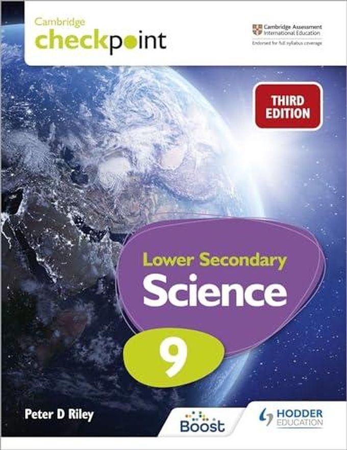 Taylor Cambridge Checkpoint Lower Secondary Science Student’s Book 9: Third Edition ,Ed. :3