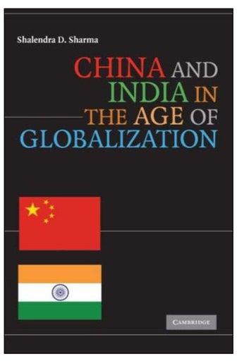 China And India In The Age Of Globalization Paperback 1st edition