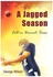 A Jagged Season: Fall in Bonnet, Texas غلاف صلب الإنجليزية by George William