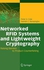 Networked RFID Systems and Lightweight Cryptography: Raising Barriers to Product Counterfeiting ,Ed. :1