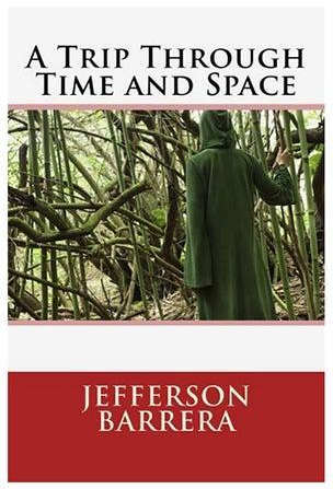 A Trip Through Time and Space Paperback الإنجليزية by Jefferson Barrera - 01-Jan-2013