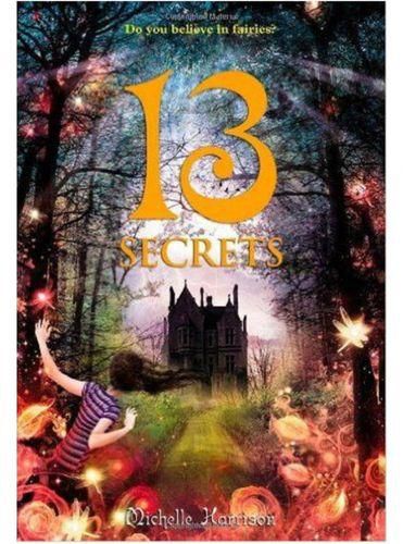 13 Secrets (Do You Believe In Fairies?)