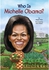 Who Is Michelle Obama (Who Was...)